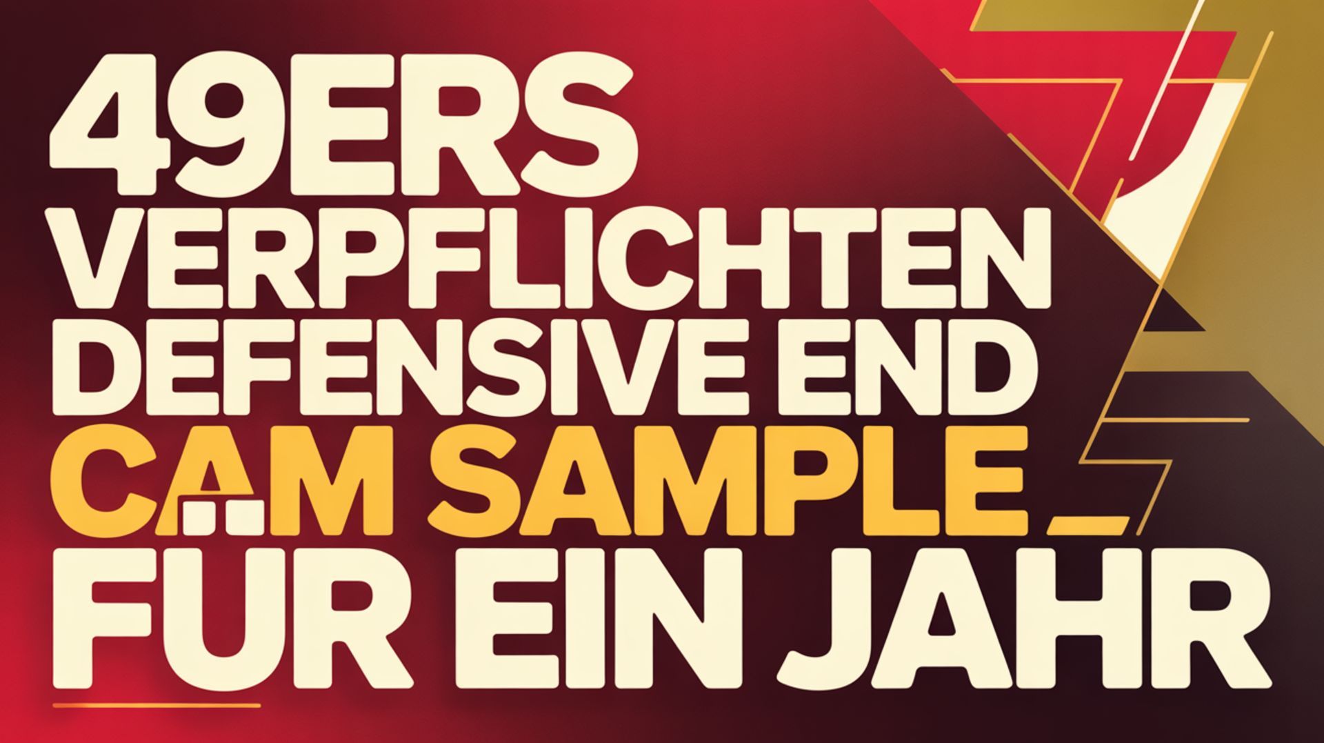 49ers verpflichten Defensive End Cam Sample