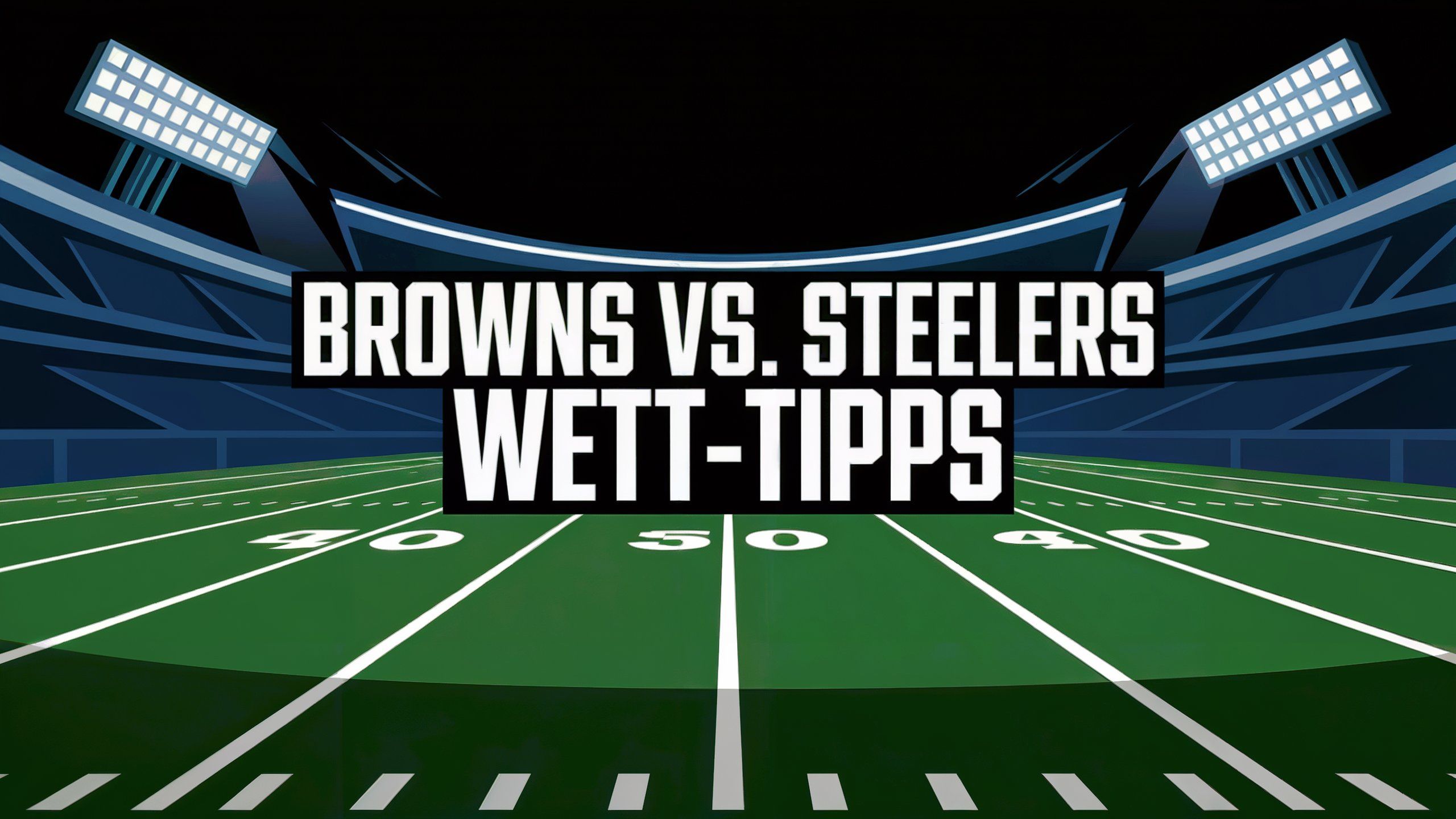 Cleveland Browns - Pittsburgh Steelers Wett-Tipps und Quoten am 28.12.2025.