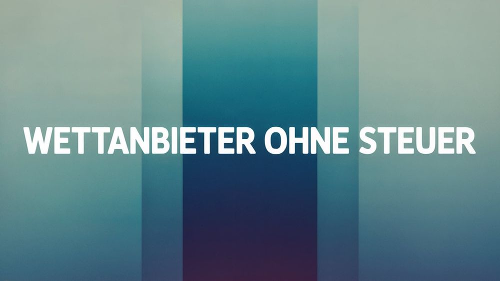Wettanbieter ohne Steuer am 23.06.2025.