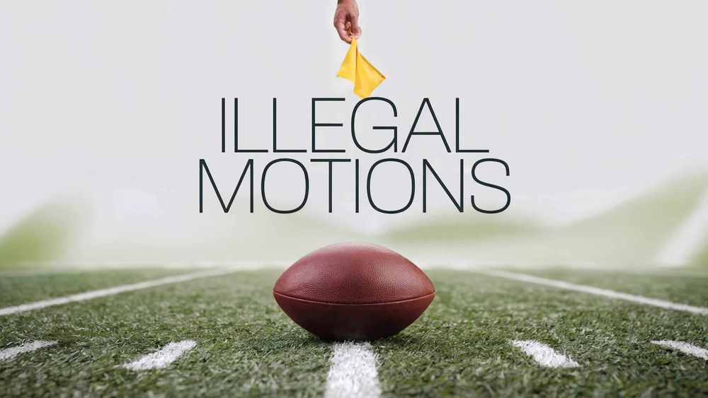 Illegal Motion