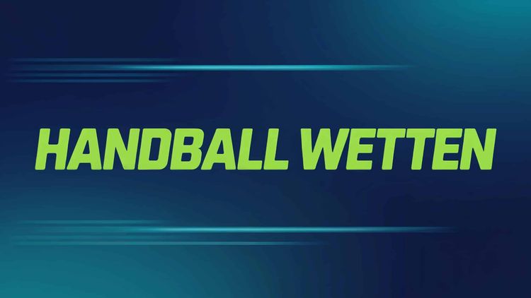 Handball Wetten: Strategien und Wettmärkte.