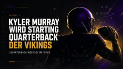 Kyler Murray wird Starting Quarterback der Vikings