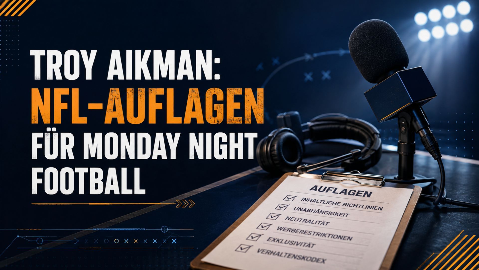 Troy Aikman: NFL-Auflagen für Monday Night Football